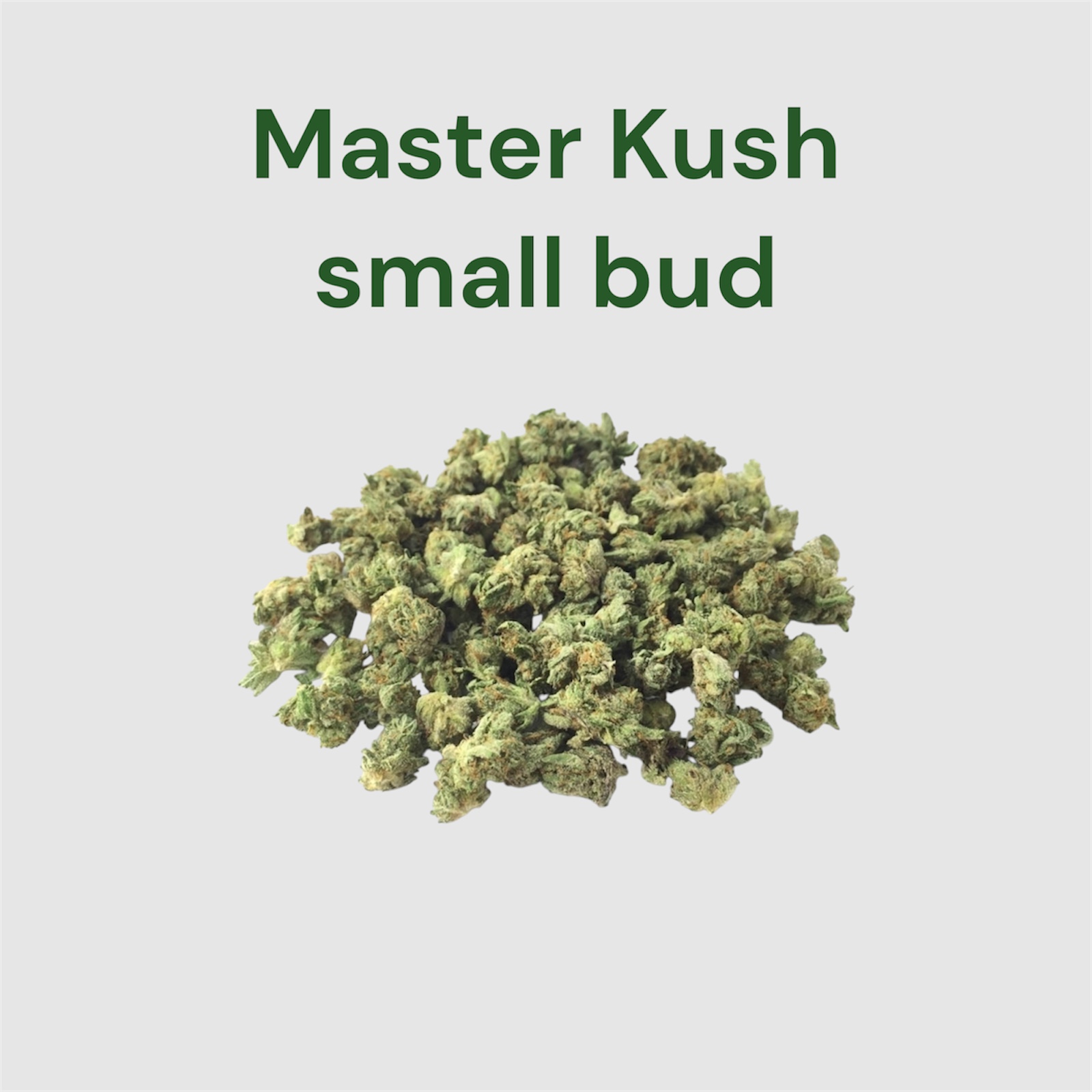 Fleur CBD Master Kush Small Bud